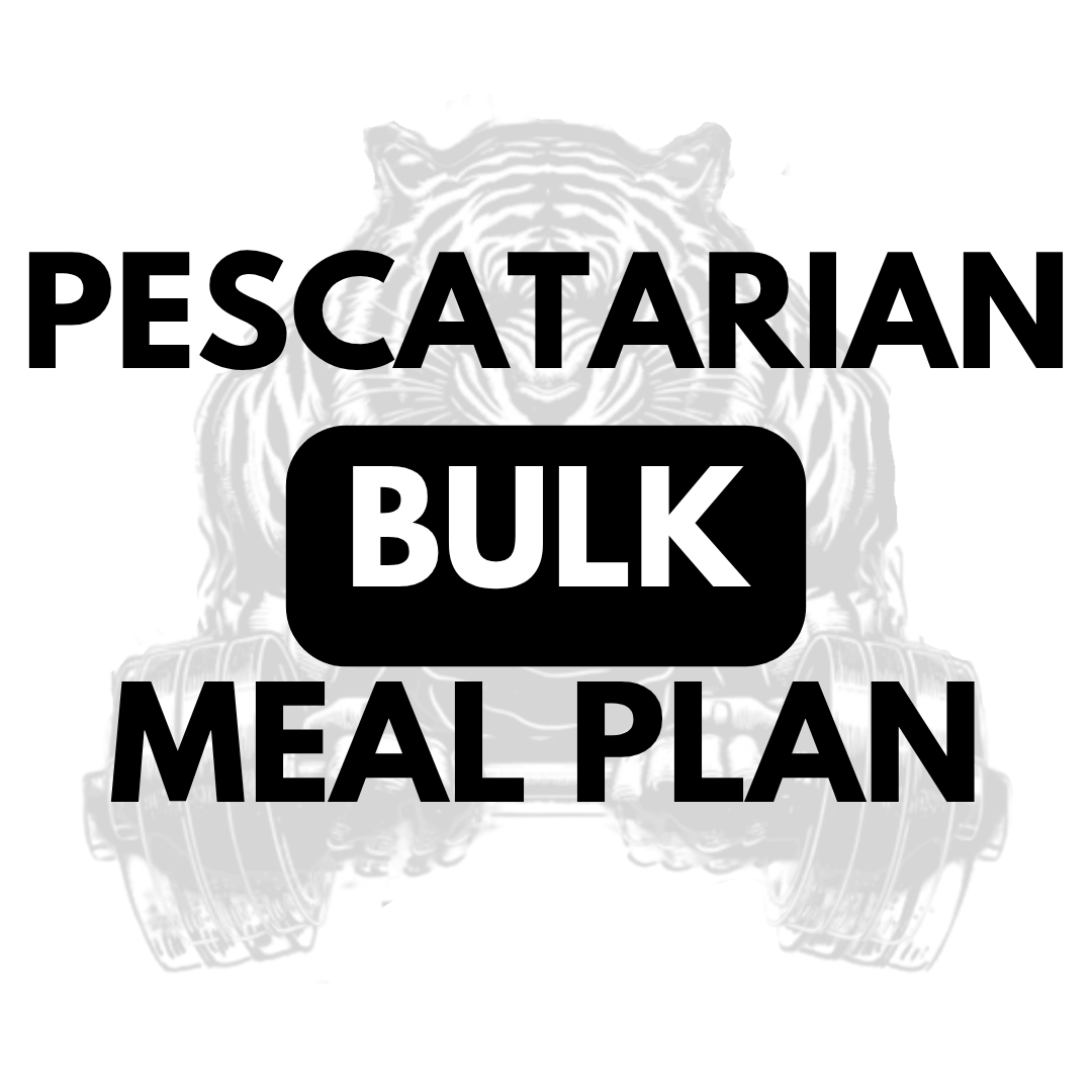 Pescatarian Bulking Meal Plan